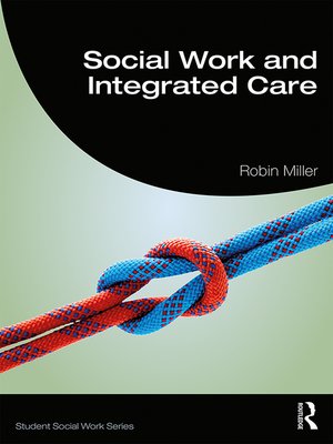 cover image of Social Work and Integrated Care